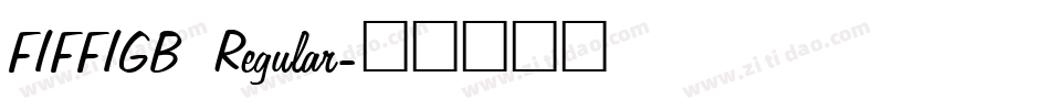 FIFFIGB Regular字体转换